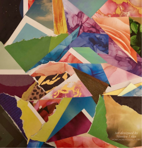 Monica Creates Daily (Collage Art) - "Without Borders"